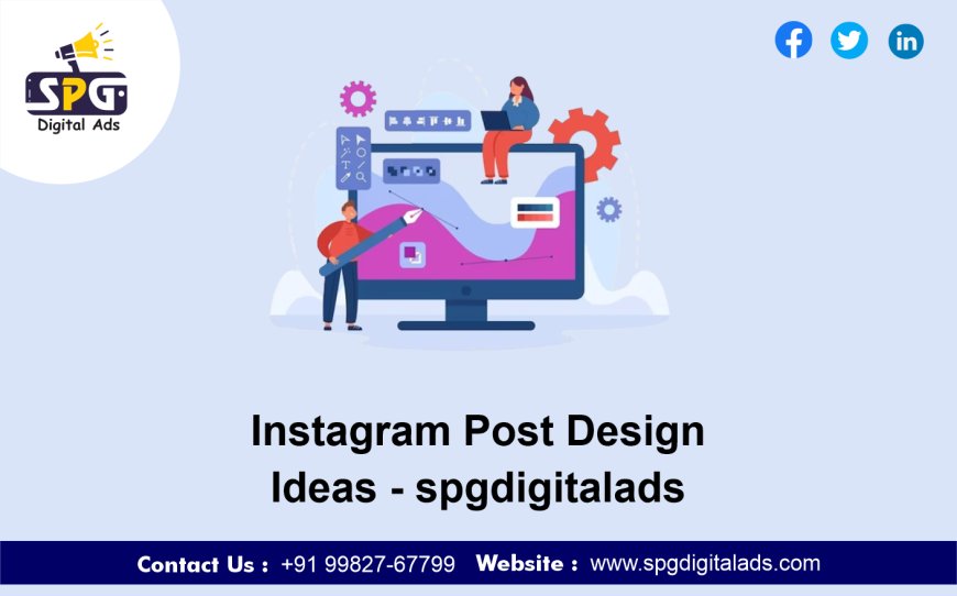 Instagram Post Design Ideas-spgdigitalads